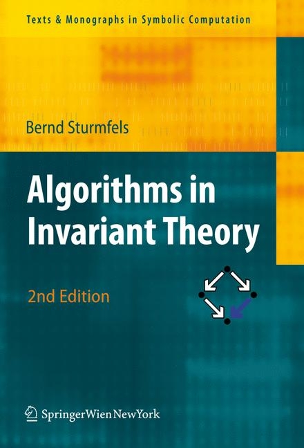 Algorithms in Invariant Theory - Bernd Sturmfels