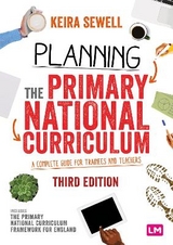 Planning the Primary National Curriculum - Sewell, Keira