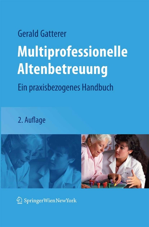 Multiprofessionelle Altenbetreuung - 