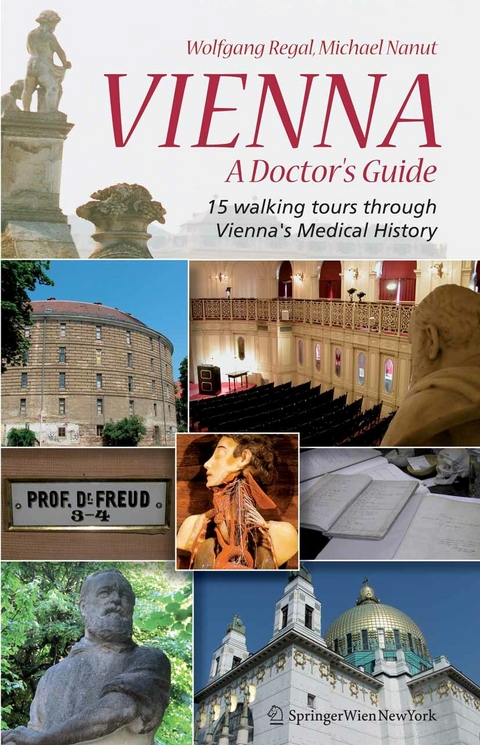 Vienna – A Doctor’s Guide - Wolfgang Regal, Michael Nanut