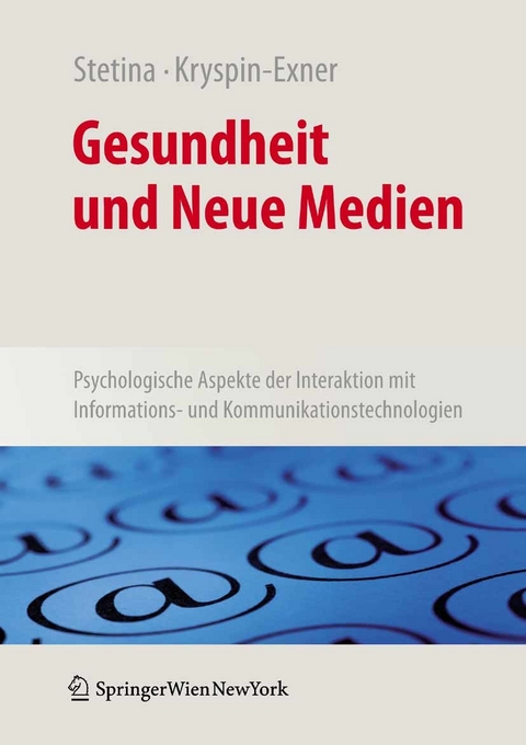 Gesundheit und Neue Medien - 