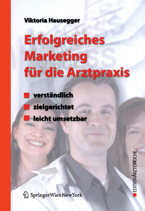 Erfolgreiches Marketing für die Arztpraxis - Viktoria Hausegger