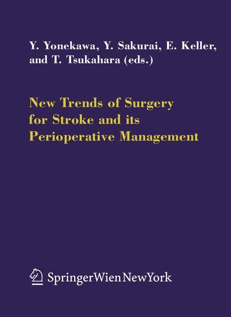 New Trends of Surgery for Cerebral Stroke and its Perioperative Management - 