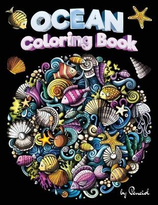 Ocean Coloring Book - Penciol Press