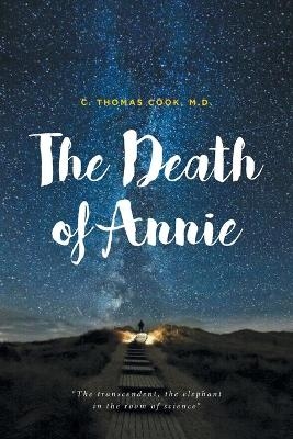 The Death of Annie - C Thomas Cook