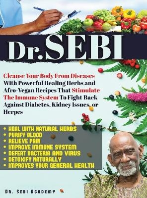 Dr. Sebi - Dreena Nixon