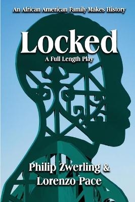 Locked - Philip Zwerling, Lorenzo Pace