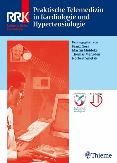 Praktische Telemedizin in Kardiologie und Hypertensiologie - 