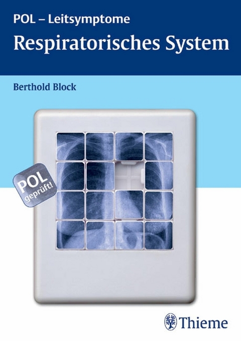 POL-Leitsymptome Respiratorisches System -  Berthold Block