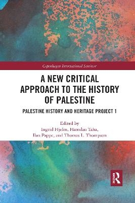 A New Critical Approach to the History of Palestine - 