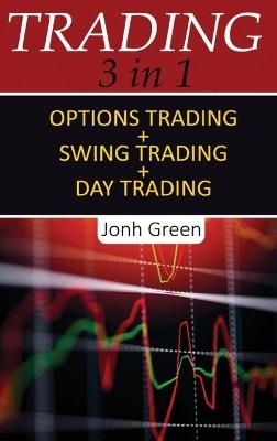 Trading 3 in 1 - Jonh Green