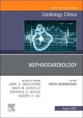 Nephrocardiology, An Issue of Cardiology Clinics - 