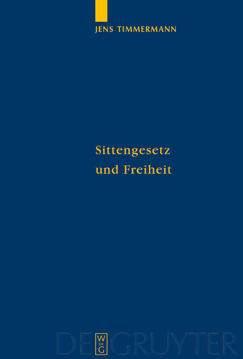 Sittengesetz und Freiheit - Jens Timmermann