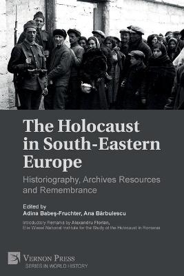 The Holocaust in South-Eastern Europe - 