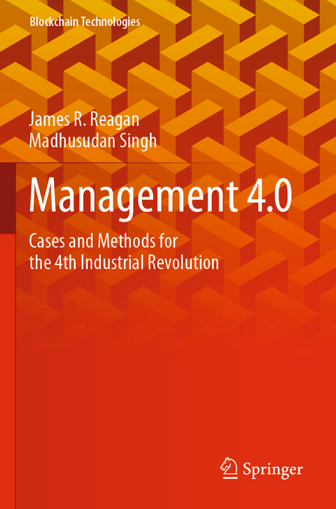 Management 4.0 - James R. Reagan, Madhusudan Singh