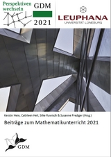 Beiträge zum Mathematikunterricht 2021 - 