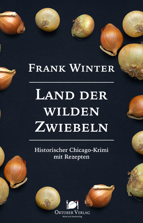 Land der wilden Zwiebeln - Frank Winter