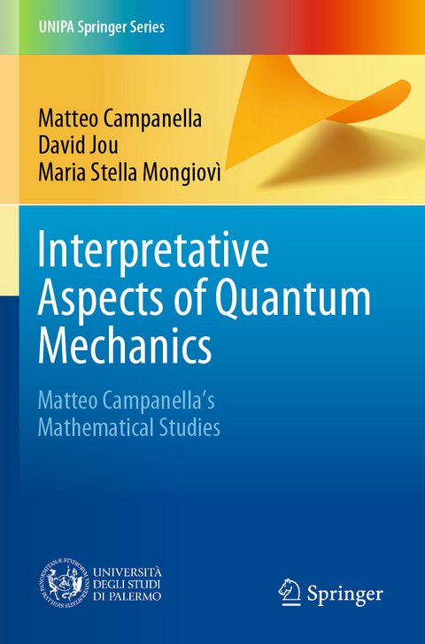 Interpretative Aspects of Quantum Mechanics - Matteo Campanella, David Jou, Maria Stella Mongiovì