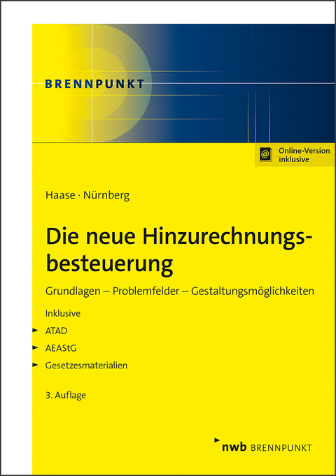 Die neue Hinzurechnungsbesteuerung - Florian Haase, Philip Nürnberg