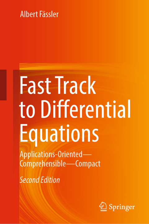 Fast Track to Differential Equations - Albert Fässler