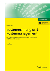 Kostenrechnung und Kostenmanagement - Graumann, Mathias