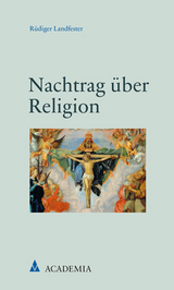 Nachtrag über Religion - Rüdiger Landfester