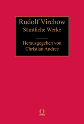 Rudolf Virchow: Sämtliche Werke - 