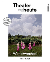 Theater heute - Das Jahrbuch 2021 - 