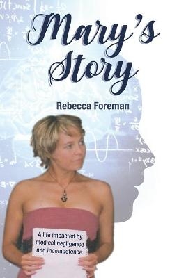 Mary's Story - Rebecca Foreman