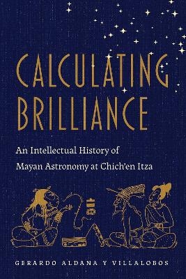 Calculating Brilliance - Gerardo Aldana