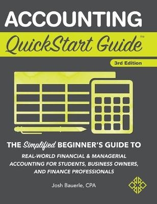 Accounting QuickStart Guide - Josh Bauerle CPA