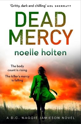 Dead Mercy - Noelle Holten