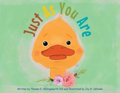 Just As You Are - Thomas E Hollingsworth