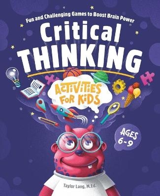 Critical Thinking Activities for Kids - Taylor Lang MA