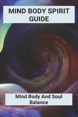 Mind Body Spirit Guide - Merideth Elskamp