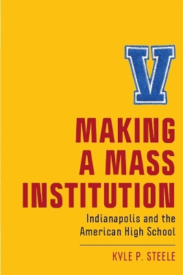 Making a Mass Institution - Kyle P. Steele