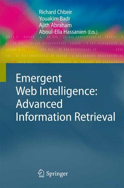 Emergent Web Intelligence: Advanced Information Retrieval - 