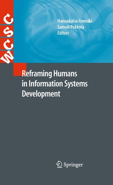 Reframing Humans in Information Systems Development - 