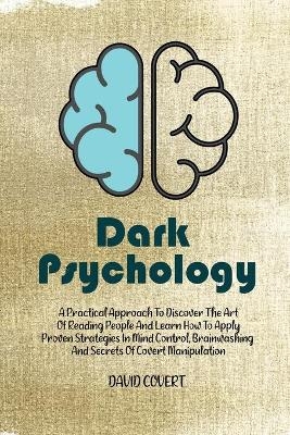 Dark Psychology - David Covert