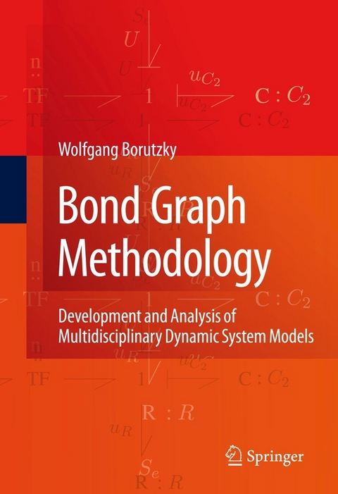 Bond Graph Methodology - Wolfgang Borutzky