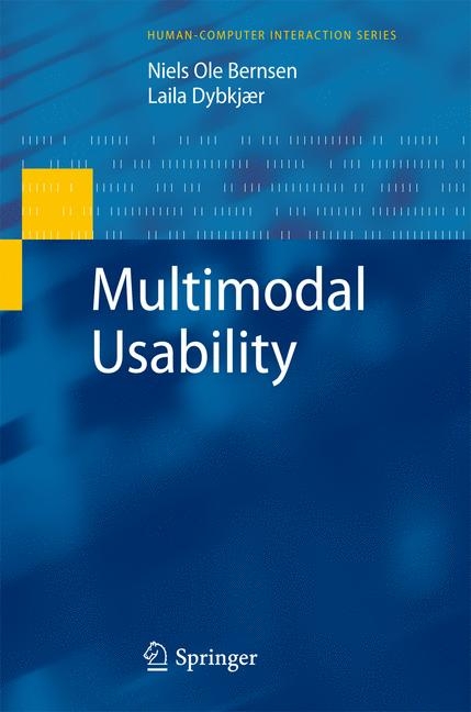 Multimodal Usability - Niels Ole Bernsen, Laila Dybkjær