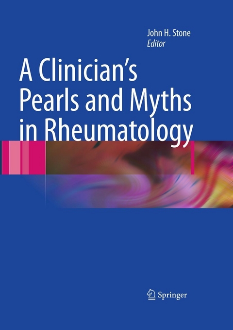 A Clinician's Pearls & Myths in Rheumatology - 