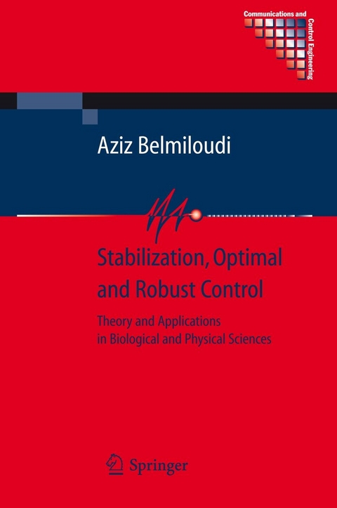 Stabilization, Optimal and Robust Control - Aziz Belmiloudi