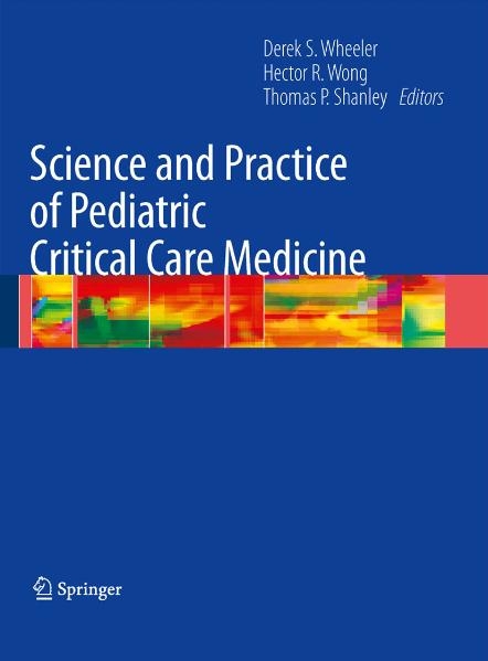 Science and Practice of Pediatric Critical Care Medicine - 