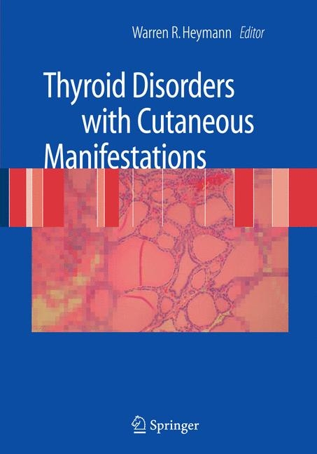 Thyroid Disorders with Cutaneous Manifestations - 