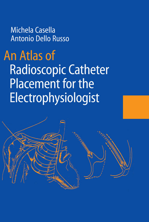 An Atlas of Radioscopic Catheter Placement for the Electrophysiologist - 