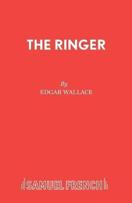 The Ringer - Edgar Wallace