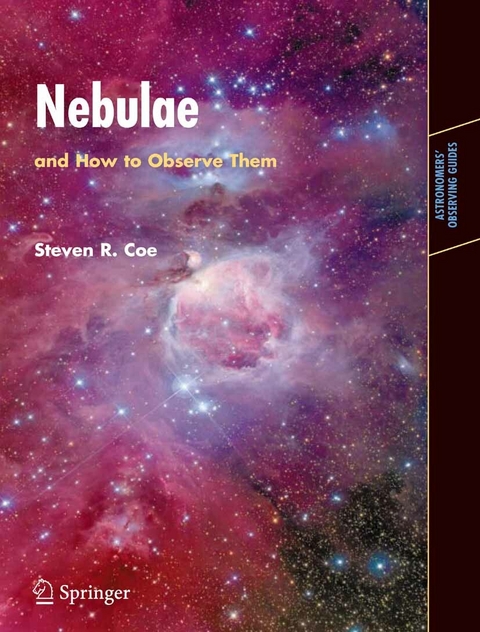 Nebulae and How to Observe Them - Steven Coe