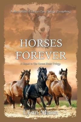 Horses Forever - Lynn Mann