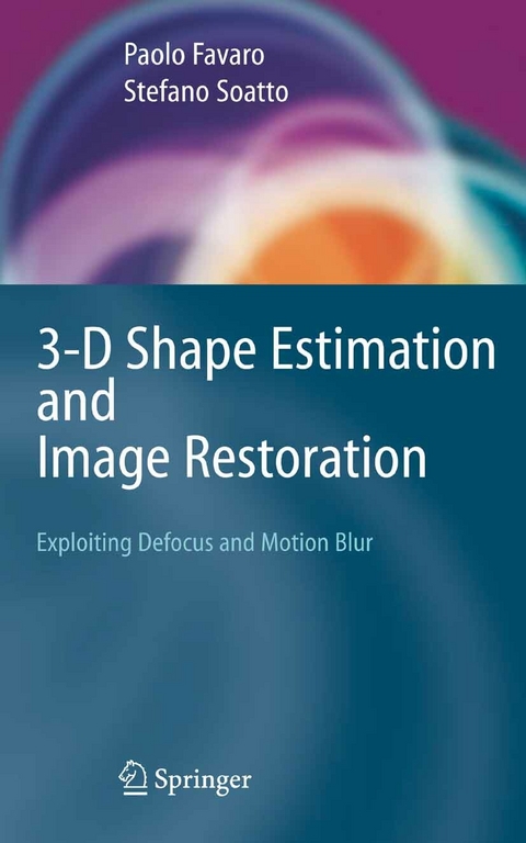 3-D Shape Estimation and Image Restoration - Paolo Favaro, Stefano Soatto